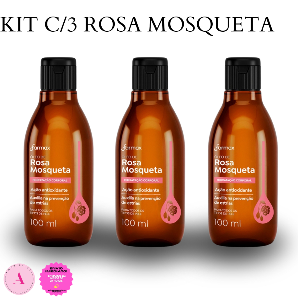 Kit 3 Unidades Óleo de Rosa Mosqueta 100 ML Farmax (Para Manchas e Estrias) - Produto Original em Oferta na Shopee