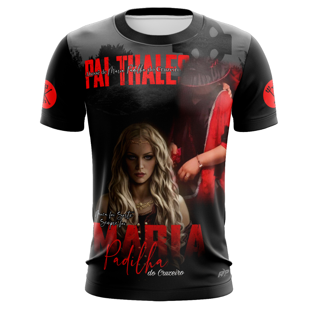 Camiseta religiosa Maria Padilha das Almas Rainha das 7 Encruzilhada Maria Padilha do Cruzeiro