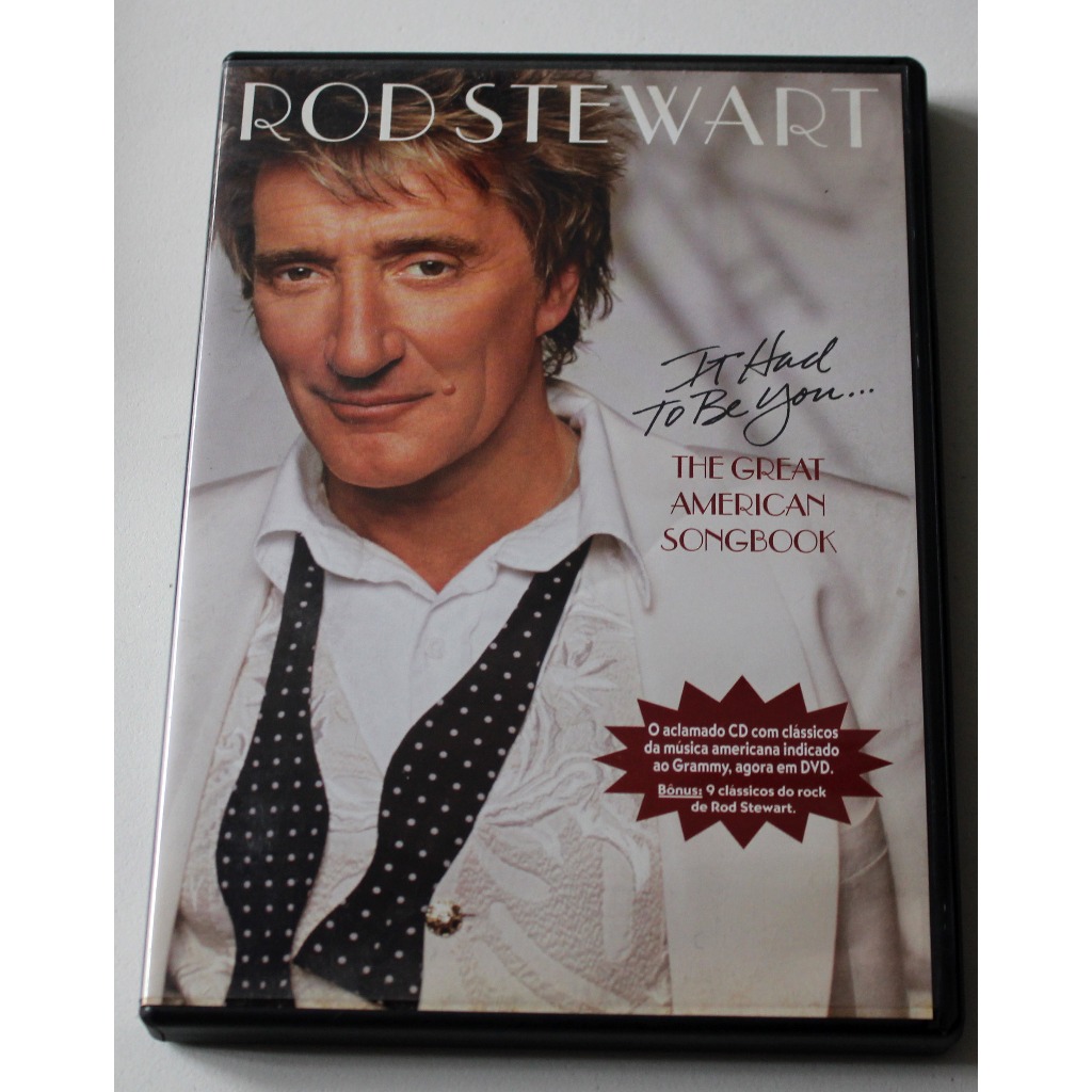 DVD Rod Stewart – It Had To Be You... The Great American Songbook