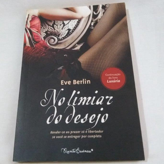 Livro: No Limiar do Desejo / Autora: Eve Berlin