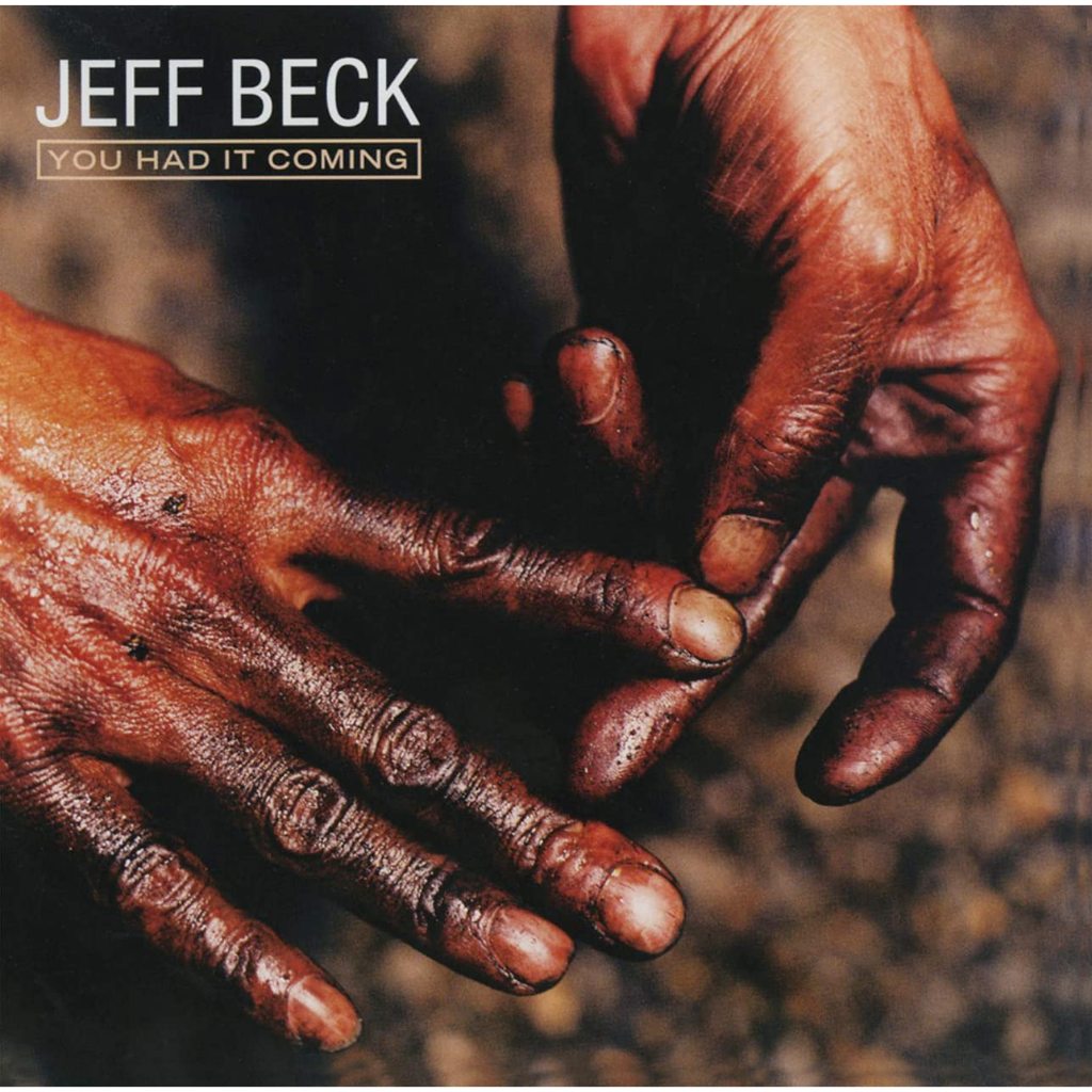 JEFF BECK - YOU HAD IT COMING IMPORTADO