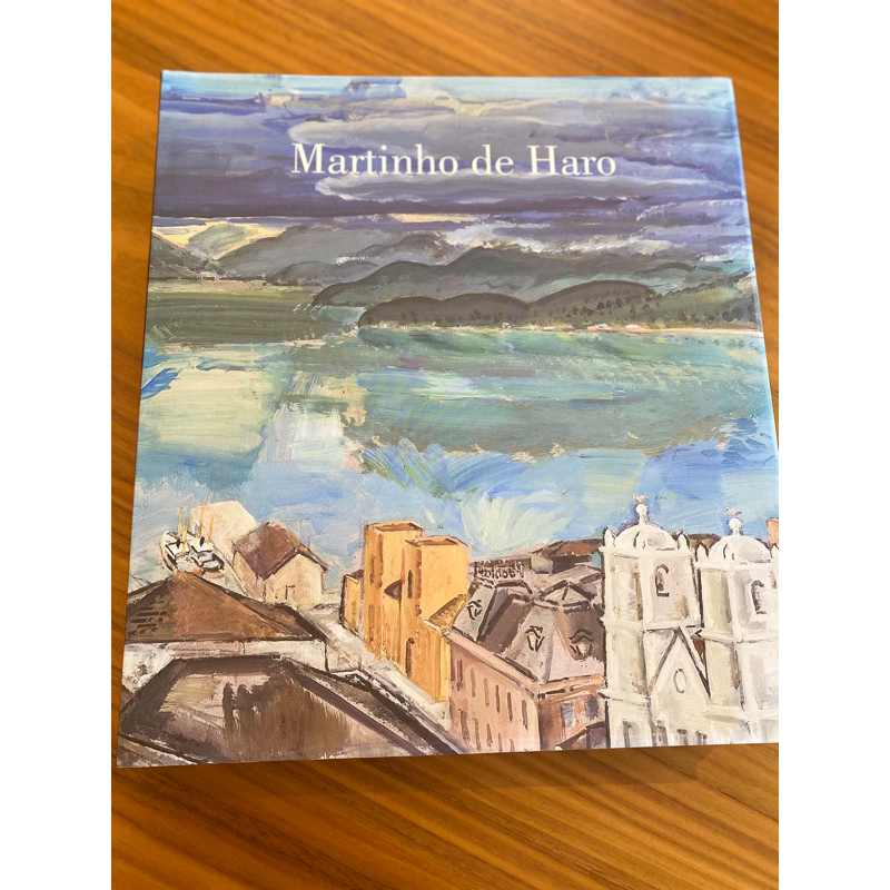 ivro: Martinho de Haro 1907–1987 – Ylmar Corrêa Neto, Tarcísio Mattos e João Evangelista de Andrade Filho - Artes