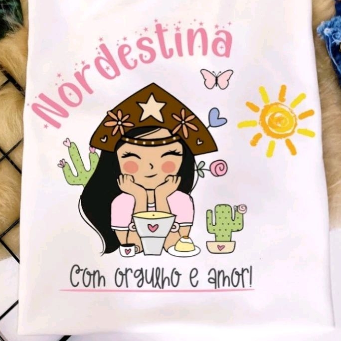 T-shirts nordestina gírias, e nordestina com orgulho e amor