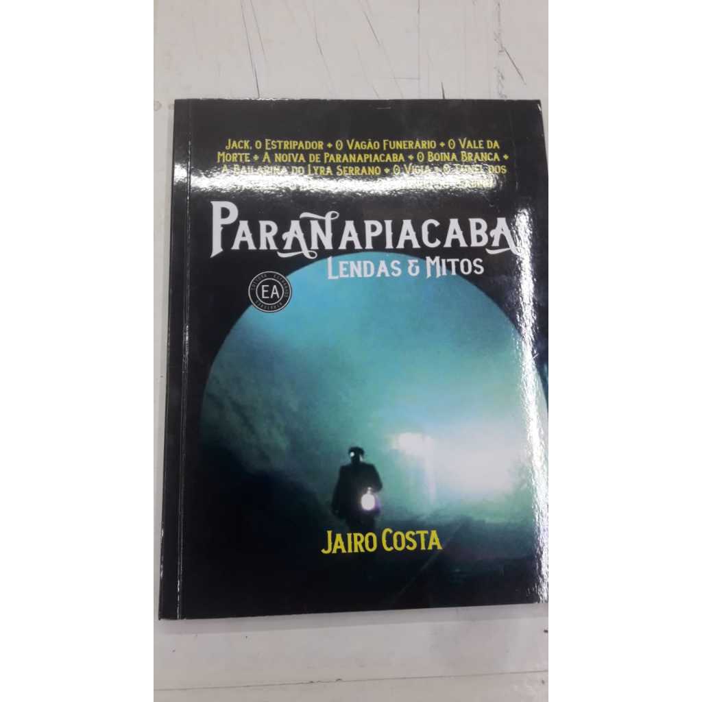 Paranapiacaba Lendas & Mitos de Jairo Costa