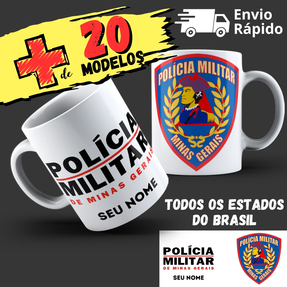 Caneca Polícia Militar Personalizada com Nome Temos de Todos os Estados do Brasil 26 Modelos