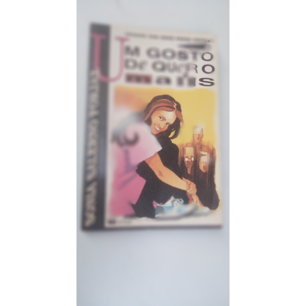 Livro - Um Gosto De Quero Mais - Sonia Salerno Forjaz