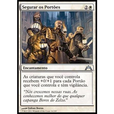 Segurar os Portões - Magic The Gathering