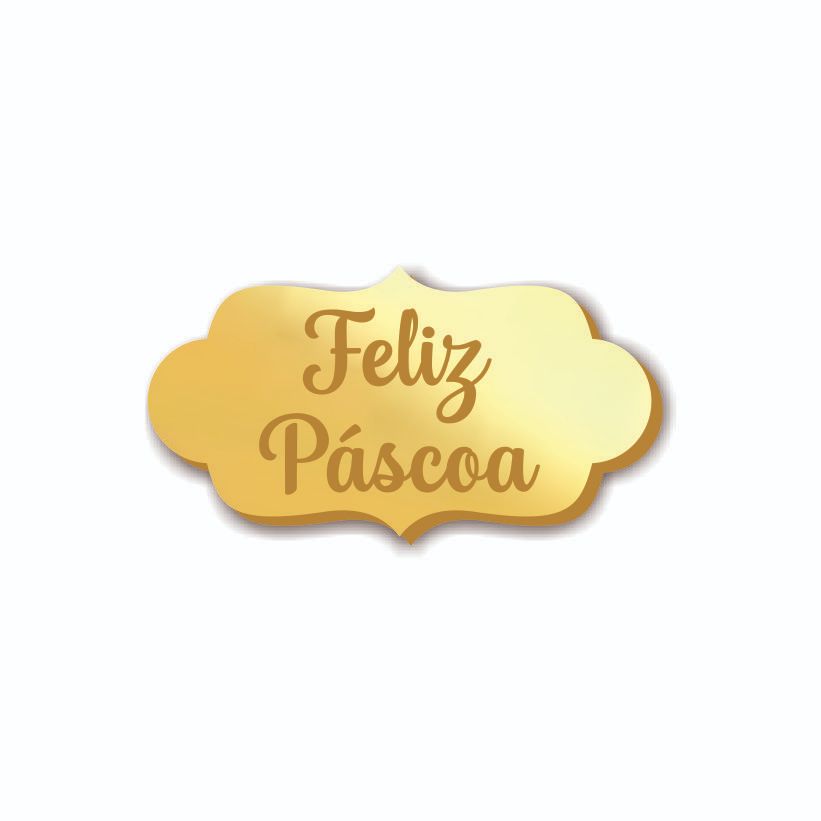 Aplique em Acrílico Espelhado Dourado Placa Gravado, Feliz Páscoa