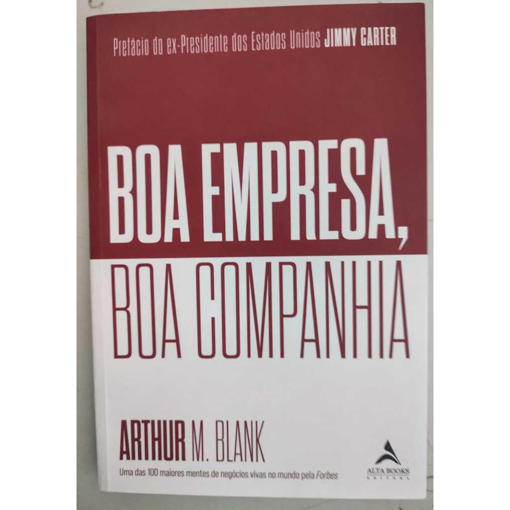 Boa empresa, boa companhia de Arthur M. Blank