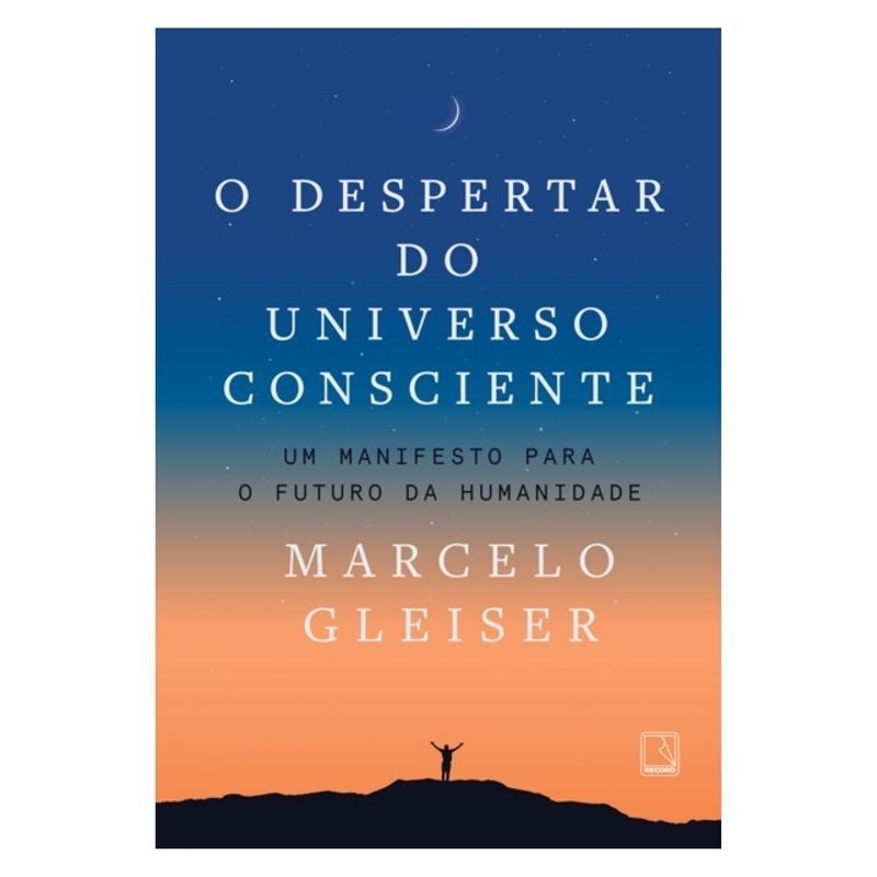 LIVRO O DESPERTAR DO UNIVERSO CONSCIENTE
UM MANIFESTO PARA O FUTURO DA HUMANIDADE