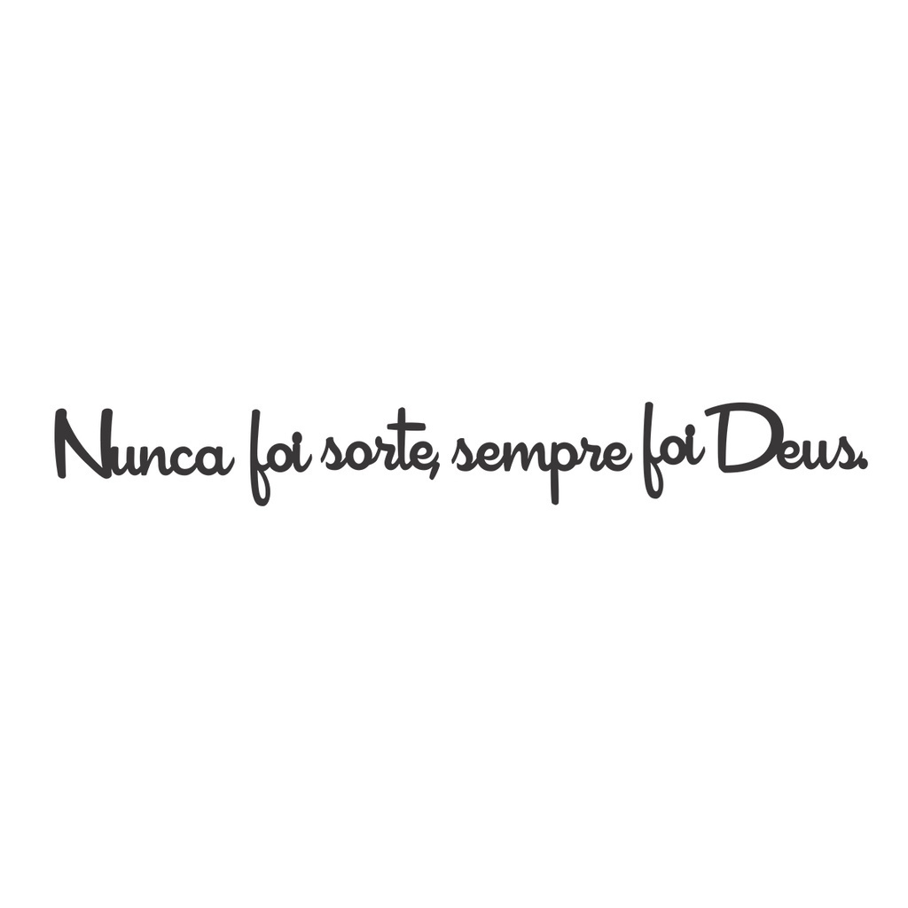 Frase Nunca foi sorte sempre foi Deus em MDF Quadro Decorativo Religioso