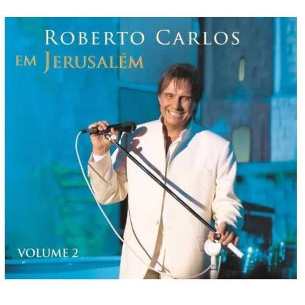 Roberto Carlos - Roberto Carlos Em Jerusalém