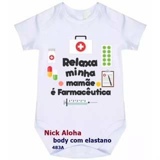 BODY BEBÊ RELAXA MINHA MAMÃE FARMACÊUTICA 483A em Oferta na Shopee