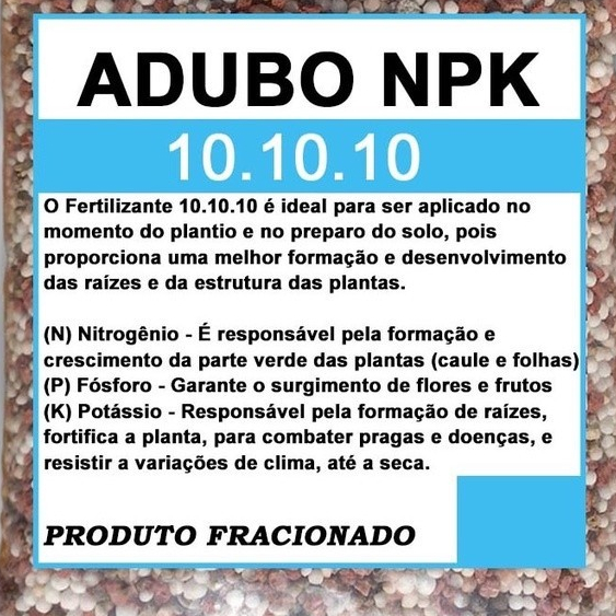Adubo Fertilizante NPK 10.10.10 Fracionado Hortaliças Flores Suculentas Rosas do Deserto Jardins em Oferta na Shopee