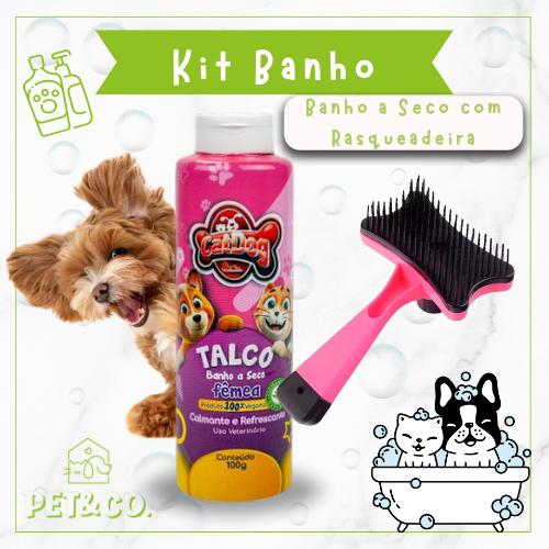 KIT Banho a Seco Talco Vegano para Cachorros e Gatos Rasqueadeira Escova com Botão Tira Pêlo