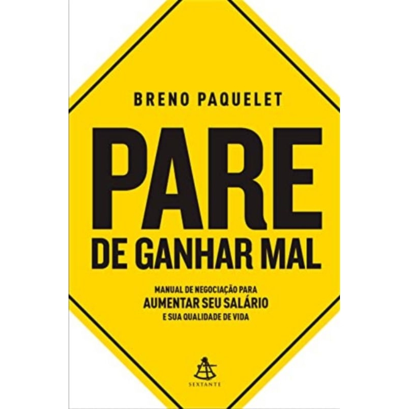 (Veja o vídeo) - Pare de Ganhar Mal - Breno Paquelet