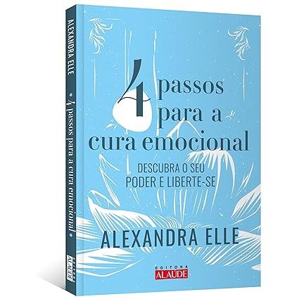 Livro 4 passos para cura emocional: descubra o seu poder e liberte-se