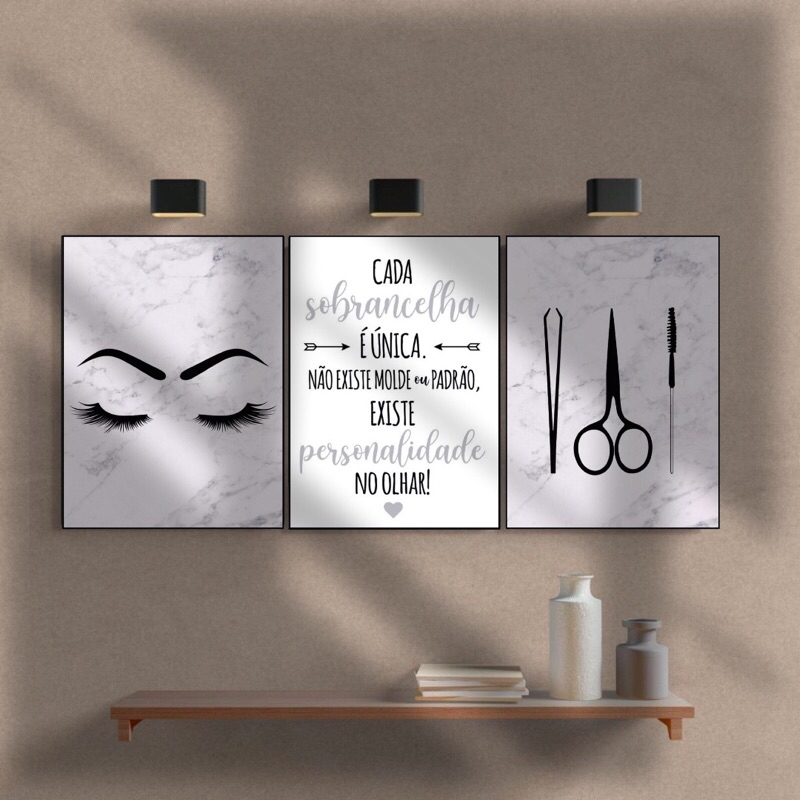Kit 3 Quadros 20x28 Desing de Sobrancelha Quadros Decorativos Para Salão de Beleza Cada Sobrancelha é Única não Existe Molde ou Padrão Existe Personalidade MDF