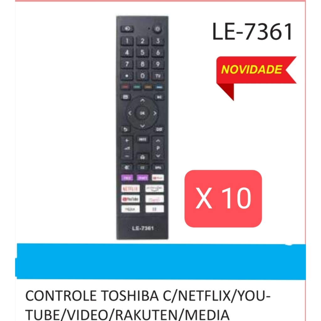 kit 10/6 controle CONTROLE REMOTO PARA SMART TV SEMP TOSHIBA C/ NRTFLIX, PRIME VIDEO, YOUTUBE e mais/ LE-7361