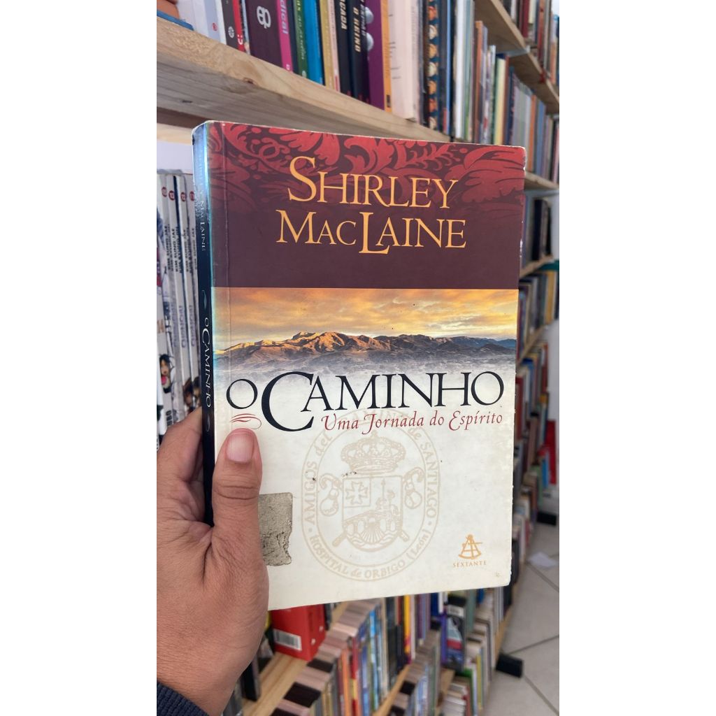 O caminho uma jornada do espirito livros de capa comum autor Shirley Maclaine