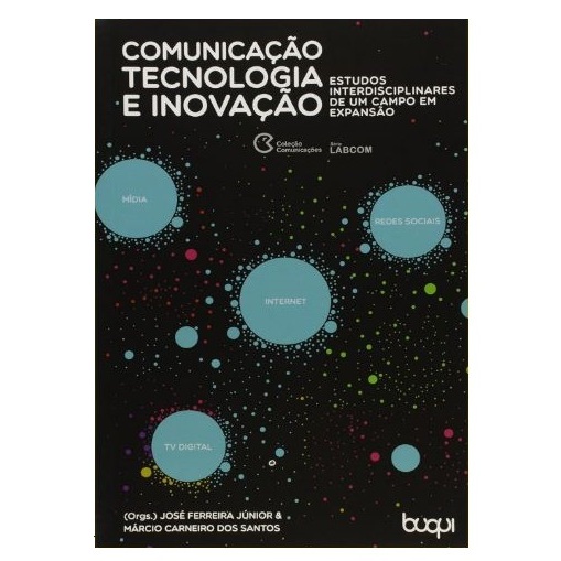 Livro Comunicação, Tecnologia E Inovação