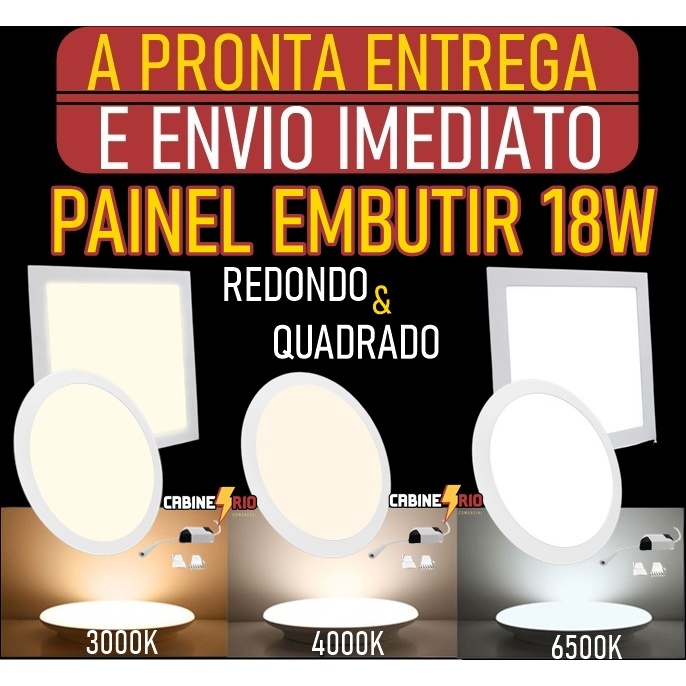 Luminária Painel Plafon Led 18W Quadrado Redondo Sobrepor Embutir Bivolt Avant (GARANTIA DE 01 ANO)