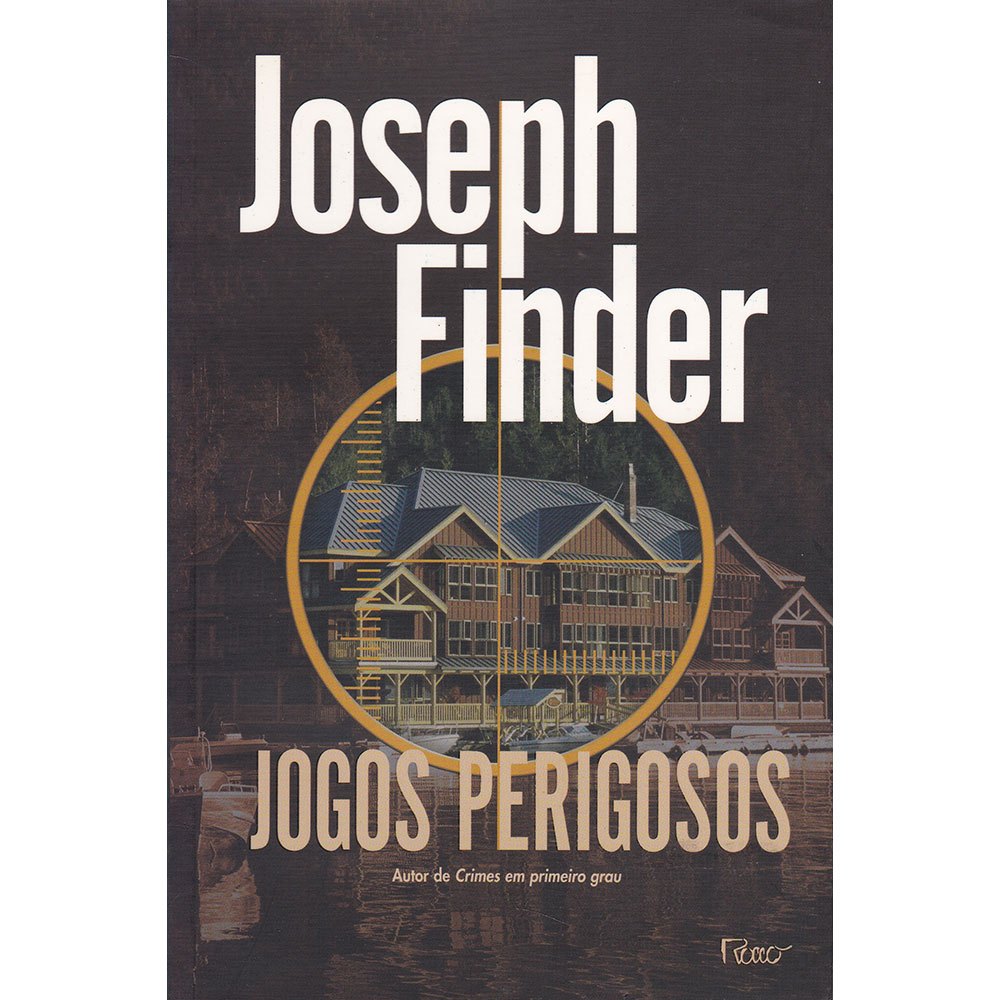 Jogos Perigosos - Joseph Finder