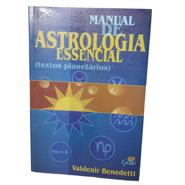 Manual de Astrologia Essencial (Textos Planetários)- Valdemir Benedetti