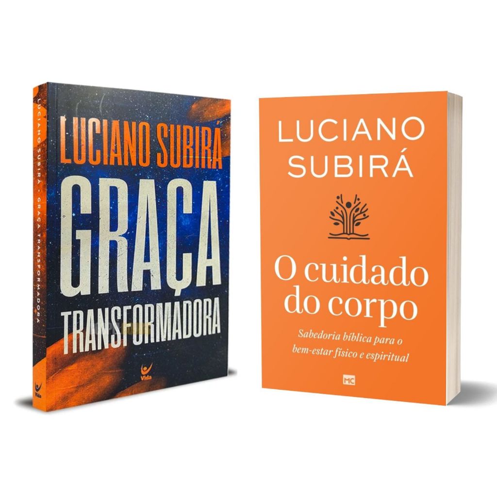 Kit Graça Transformadora + O cuidado do corpo - Luciano Subirá - Books & Magazines