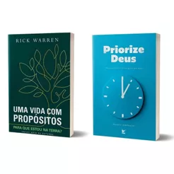 Kit Priorize Deus Devocionais diários + Uma Vida Com Propósitos: para Que Estou na Terra