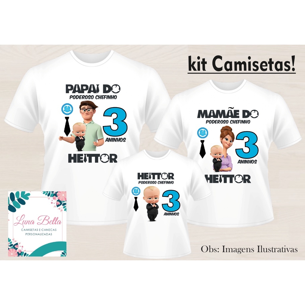 Kit 3 Camisetas  Personalizadas Aniversário Poderoso Chefinho ( 2 Camisetas Adultas e 1 Camiseta Adulto Plus Size )