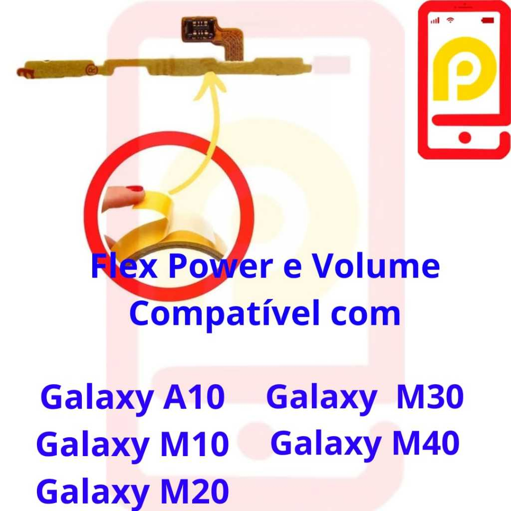 Flex Power e Volume Compativel Com Galaxys A10, M10, M20, M30 e M40 (Todos Modelos São Iguais)