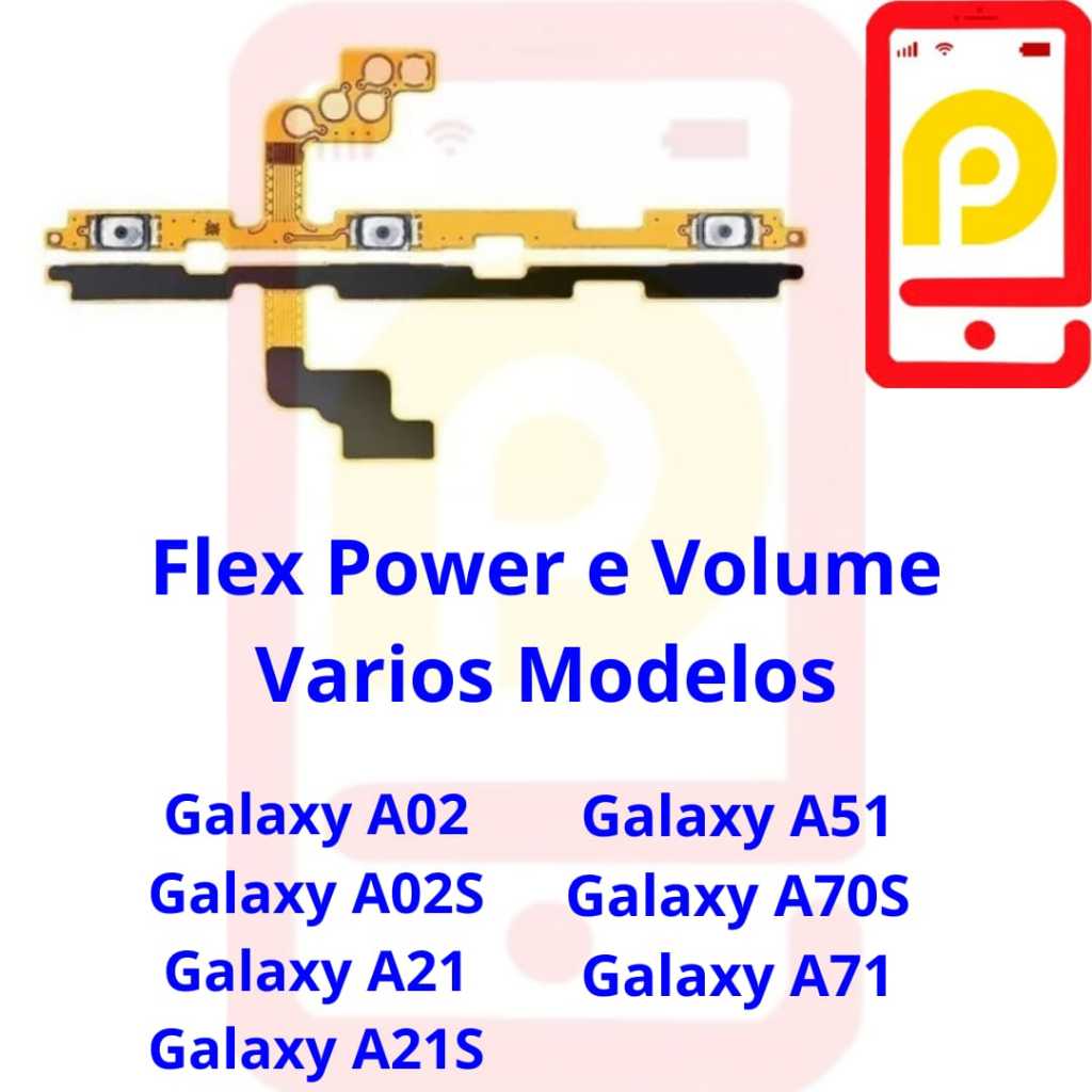 Flex Power e Volume Vários Modelos A02, A02S, A21, A21S, A51, A70S e A71