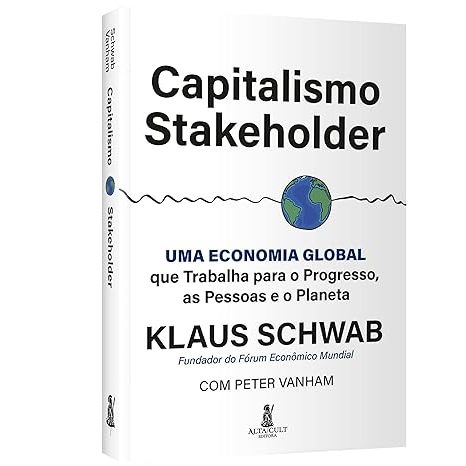 Livro Capitalismo stakeholder: uma economia global que trabalha para o progresso, as pessoas e o planeta