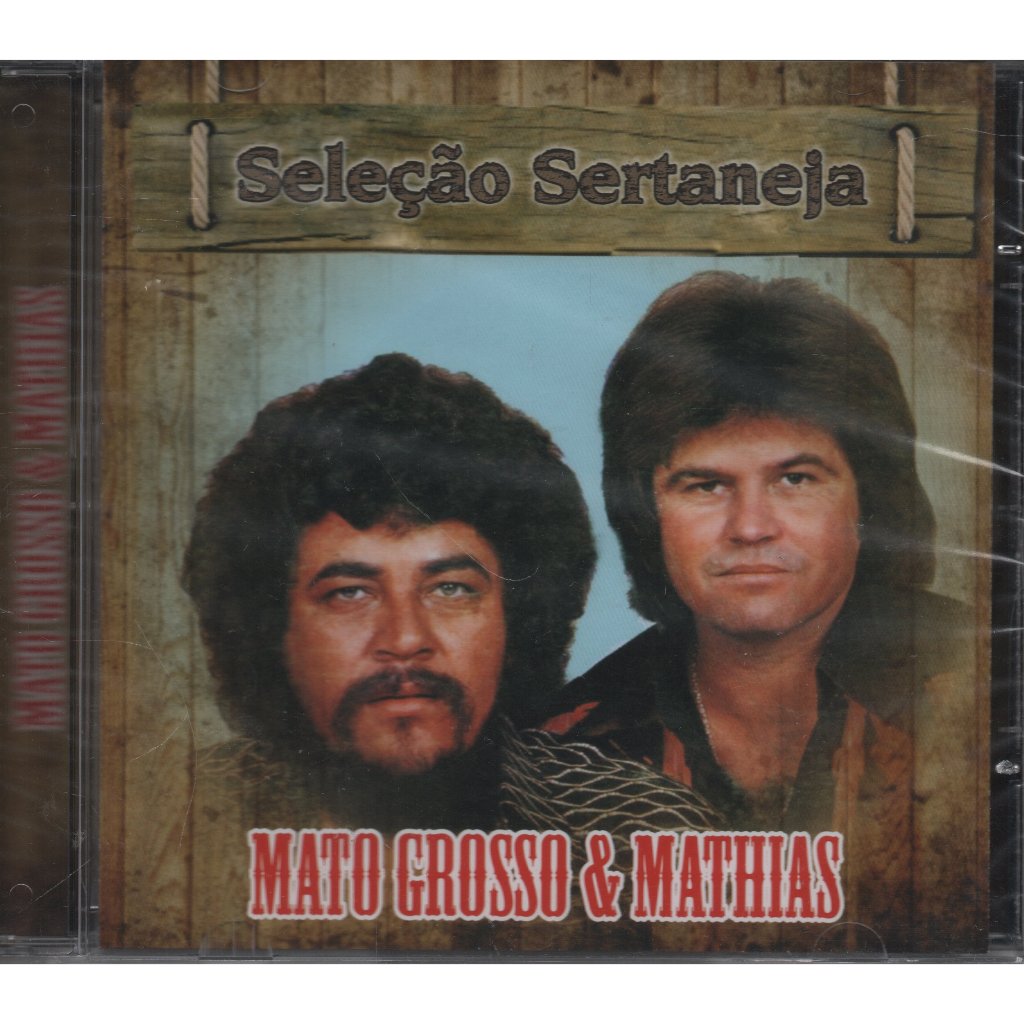Cd Matogrosso E Mathias - seleção sertanejo