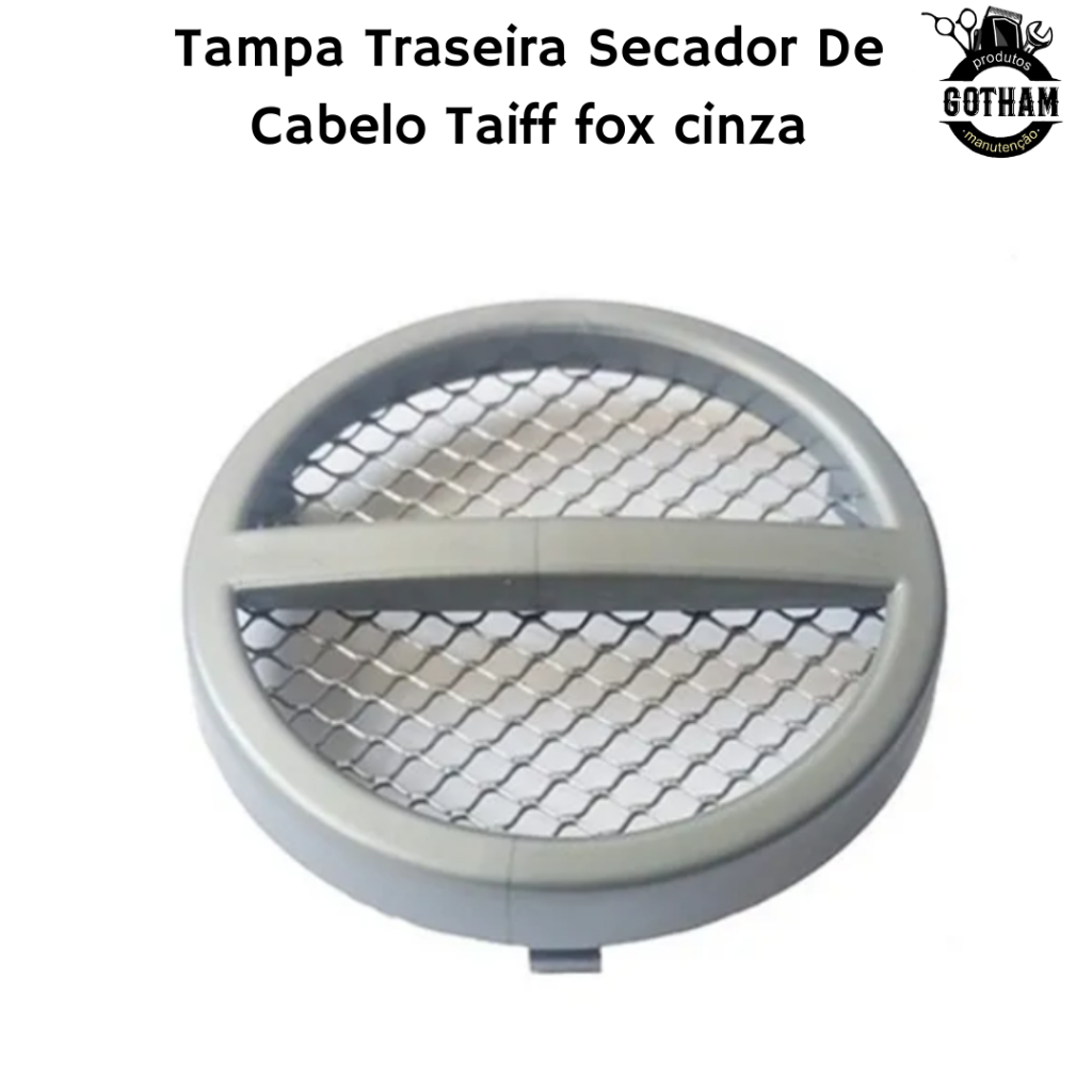 Tampa Traseira Secador De Cabelo Taiff fox cinza + tela