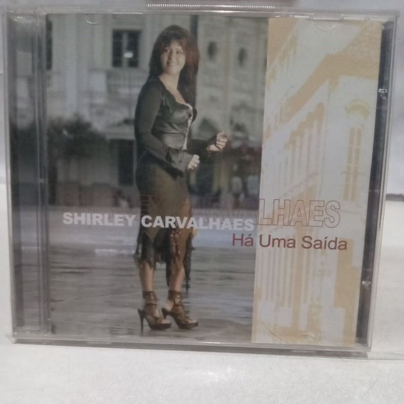 CD SHIRLEY CARVALHAES -HÁ UMA SAIDA TIRAGEM AH-20000