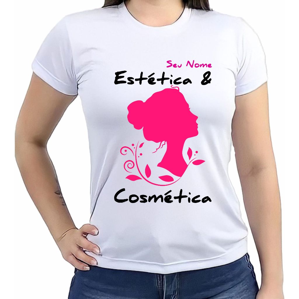 Camiseta Estética e Cosmética Nome e telefone Personalizado