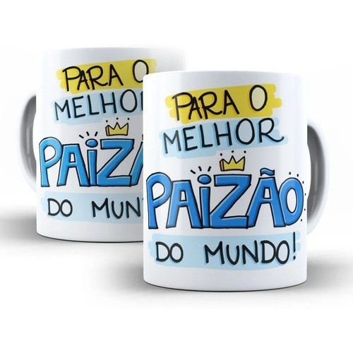 Caneca Personalizada Para O Melhor Paizão - Dia Dos Pais em Oferta na Shopee