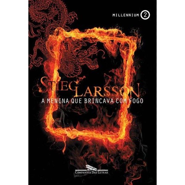 Livro A Menina Que Brincava Com Fogo Série Millennium Livro 2