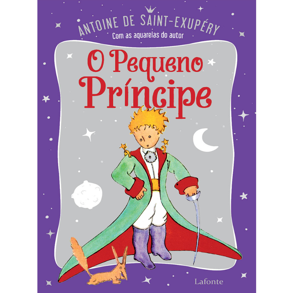 O Pequeno Príncipe - Edição especial - Antoine de Saint-Exupéry - Editora Lafonte