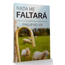 Nada Me Faltará - Phillip Keller