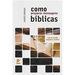 Como Preparar Mensagens Bíblicas | James Braga em Oferta na Shopee