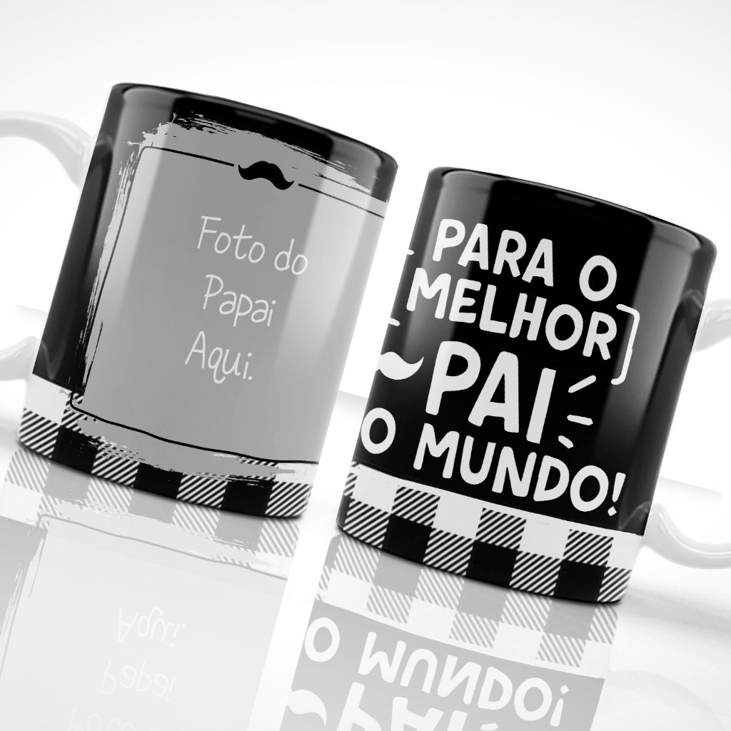 Caneca Dia dos Pais - Com Foto Personalizada - Presente Lembrancinha Linda Perfeita *10