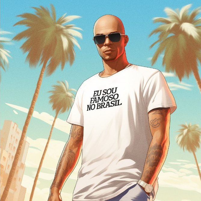 Camiseta frases legais. Camiseta Branca Básica de Tecido Malha fria. Camiseta EU SOU FAMOSO NO BRASIL.