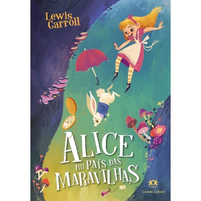 (Veja o vídeo) - Livros USADOS: Alice no País das Maravilhas- Lewis Carroll  e Adaptado por João Sette Câmara [Ciranda Cultural]