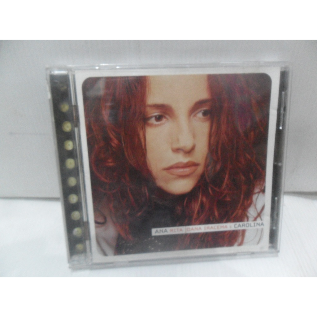 ANA CAROLINA - RITA, DANA, IRACEMA E CAROLINA/ CD