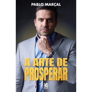 A Arte de Prosperar | Pablo Marçal em Oferta na Shopee