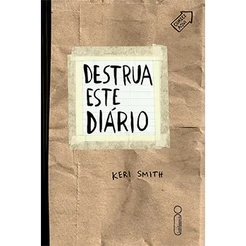 Livro Destrua Este Diário, por Keri Smith - Intrínseca