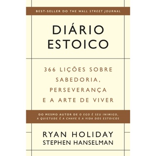Livro Diário estoico: 366 lições sobre sabedoria, perseverança e a arte de viver Ryan Holiday e Stephen Hanselman em Oferta na Shopee
